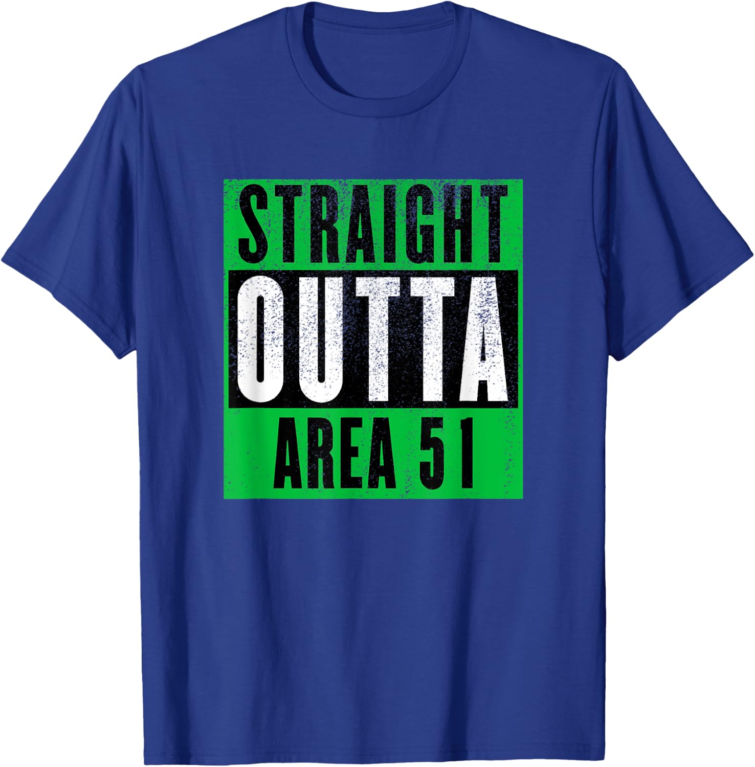 Straight Outta Area 51 | Funny Storm Area 51 Event T-Shirt - T-Shirt | Royal