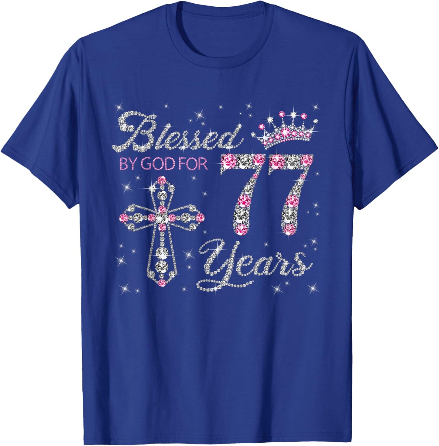Blessed by God For 77 Years Old 77th Birthday Gift T-Shirt - T-Shirt | Royal