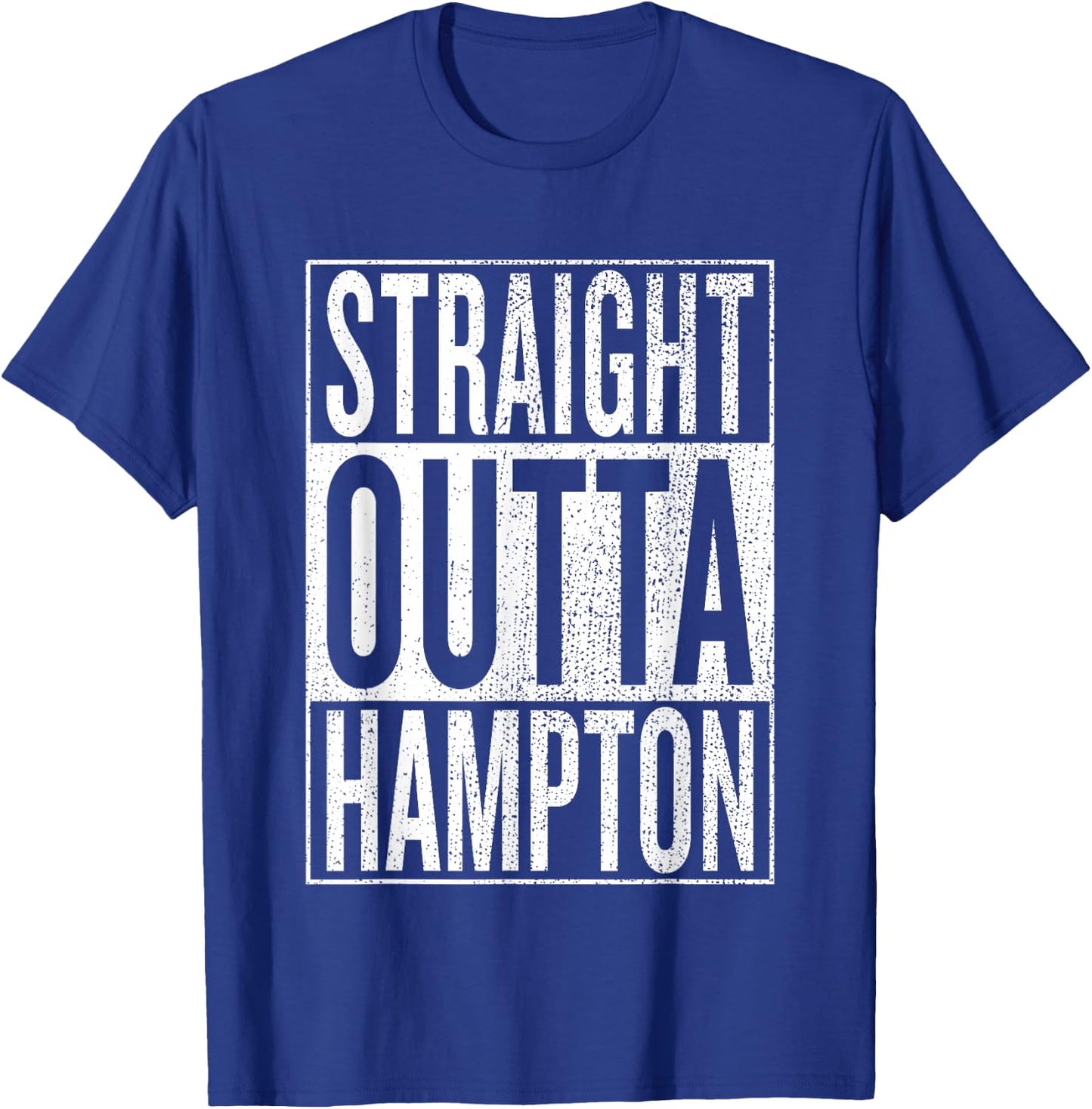 Straight Outta Hampton Great Travel & Gift T-Shirt - T-Shirt | Royal