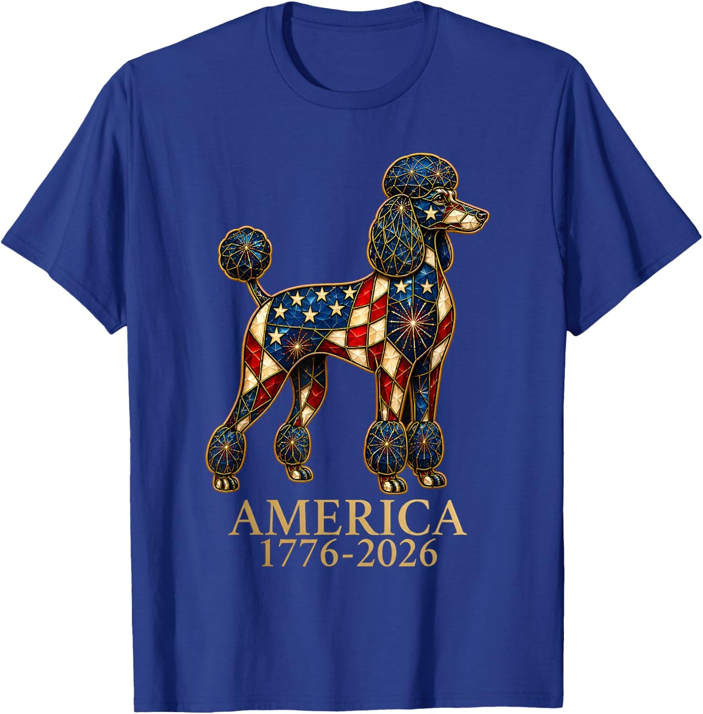 Poodle Dog Lover Mosaic America 1776-2026 4th of July T-Shirt - T-Shirt | Royal