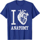 Funny I HEART ANATOMY Shirt Anatomical Cardiac Nurse T-Shirt - T-Shirt | Royal