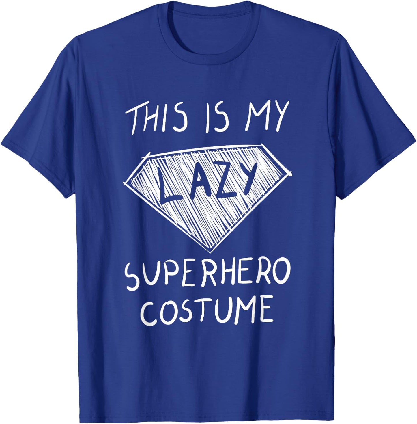 This is My Lazy Superhero Costume Outfit Funny Halloween T-Shirt - T-Shirt | Royal