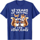 42 Years Of Driving Each Other Nuts Funny Couple Anniversary T-Shirt - T-Shirt | Royal