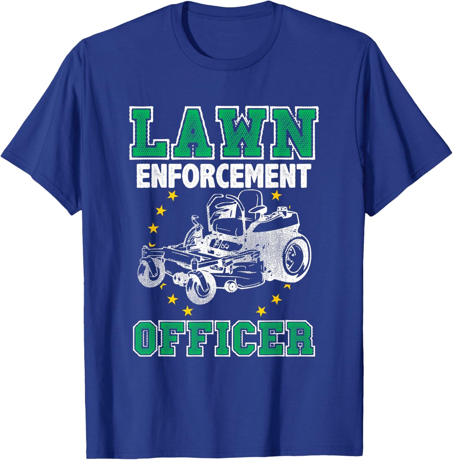 Lawn Enforcement Officer | Lawn Ranger Mower T-Shirt - T-Shirt | Royal