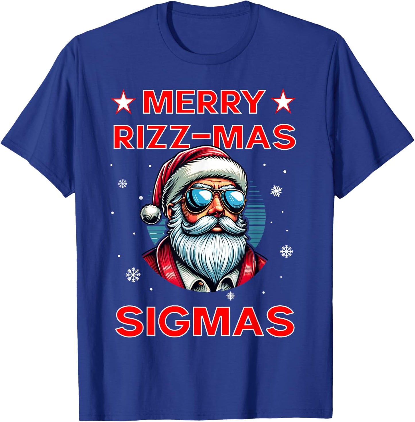 Merry Rizz Mas Sigmas Funny Middle School Alpha Christmas T-Shirt - T-Shirt | Royal