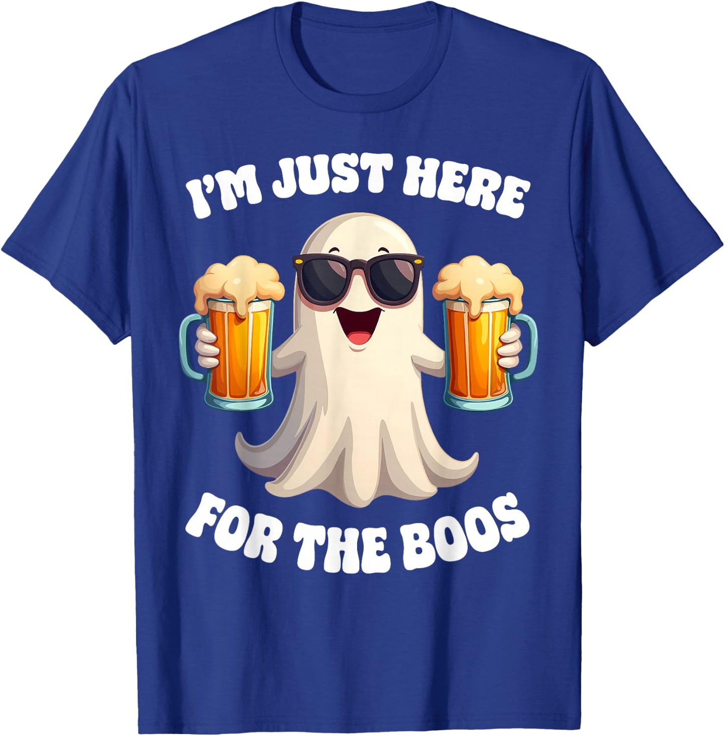 Funny I'm Just Here For The Boos Adult Halloween Costume T-Shirt - T-Shirt | Royal