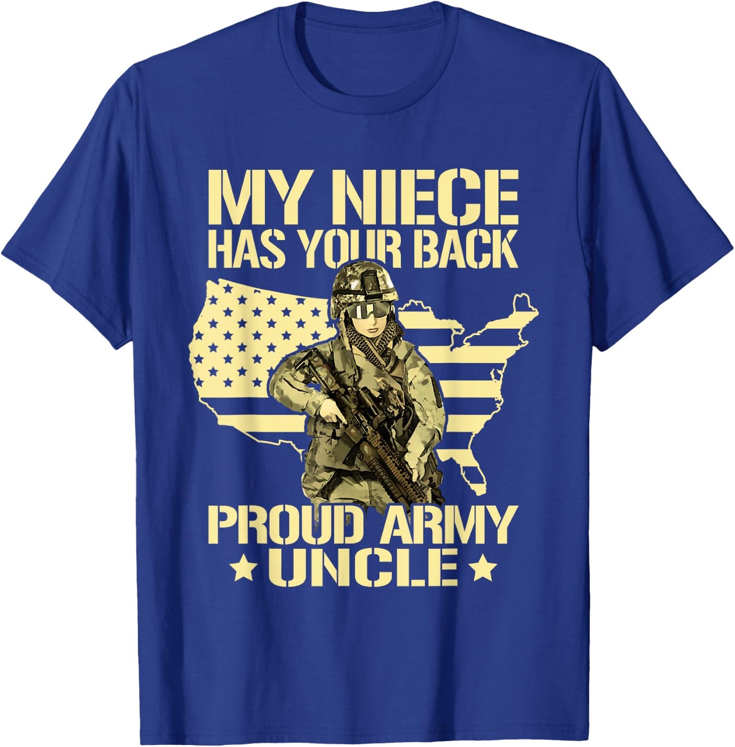 My Niece Has Your Back Proud Army Uncle Shirt Military Gift T-Shirt - T-Shirt | Royal