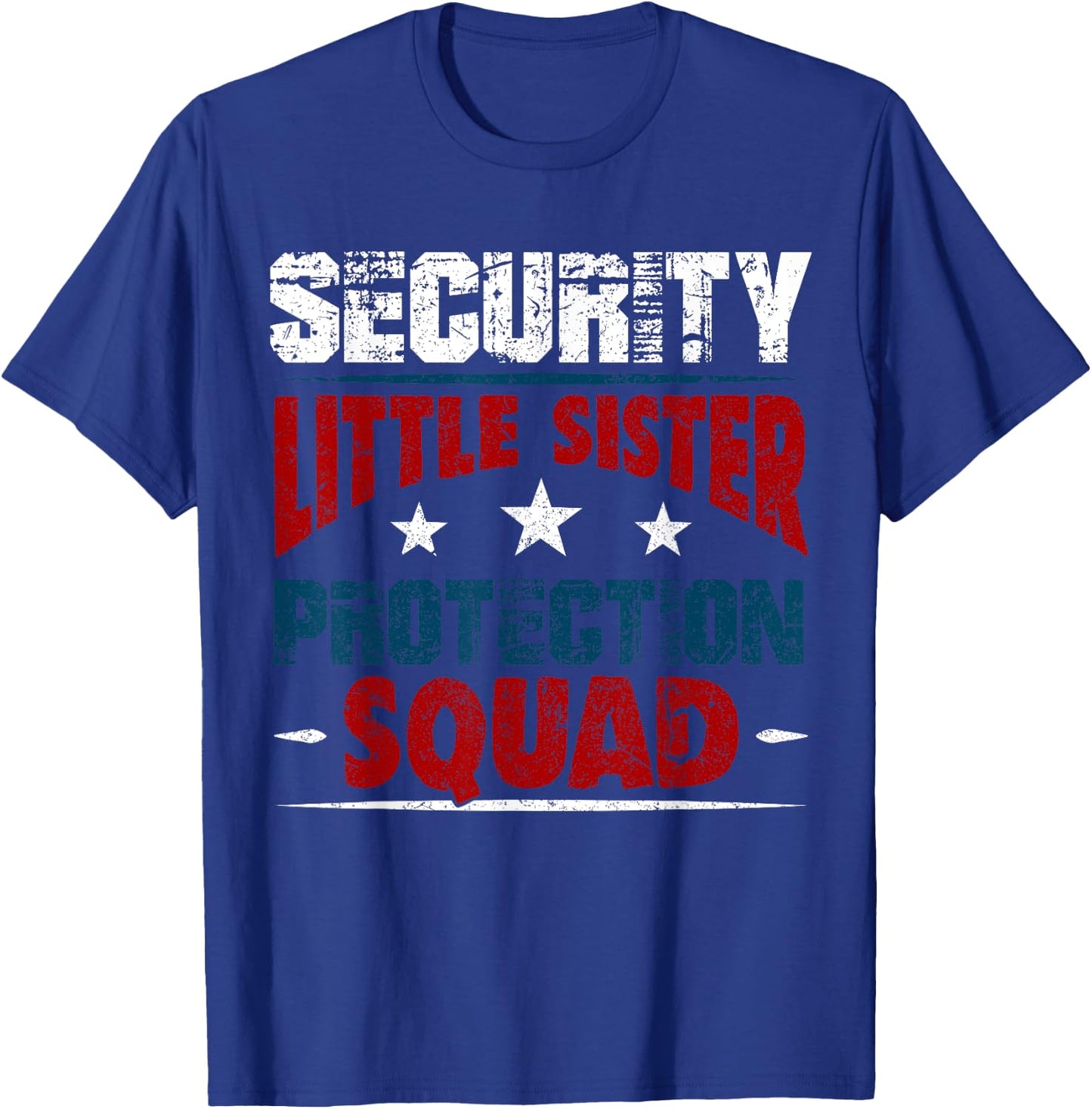 Security Little Sister Protection Squad - Brother T-Shirt - T-Shirt | Royal