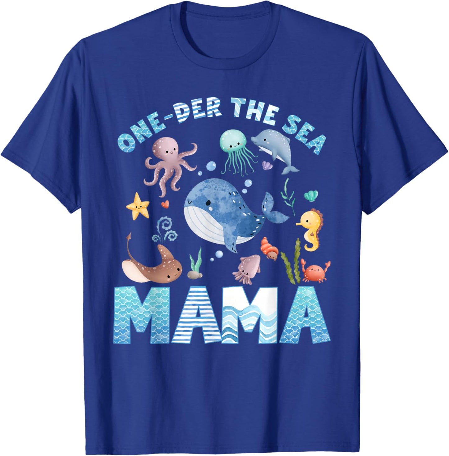 Mama of The Birthday Girl One-der The Sea Family Matching T-Shirt - T-Shirt | Royal