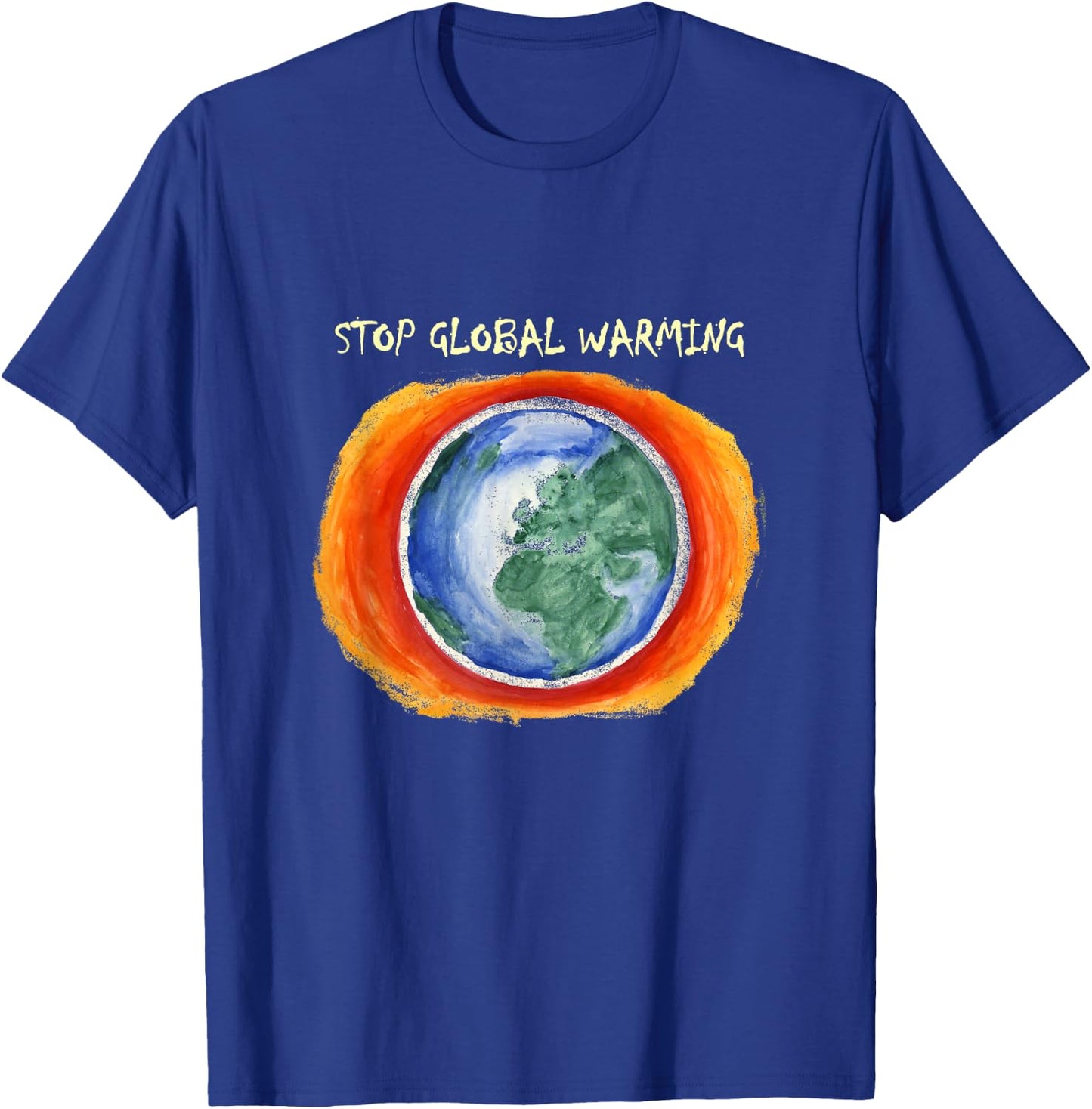 Stop Global Warming T-Shirt - T-Shirt | Royal