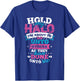 Hold Onto My Halo Christian Mom Gift T-Shirt - T-Shirt | Royal