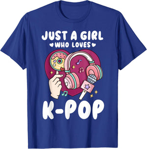K-Pop Just a Girl Who Loves K-Pop T-Shirt - T-Shirt | Royal