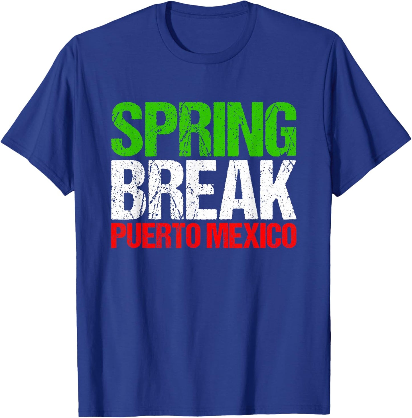 Spring Break Puerto Mexico T-Shirt - T-Shirt | Royal