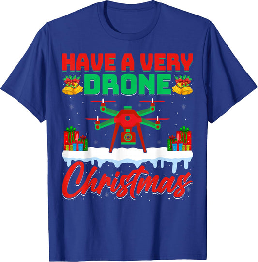 Have A Very Drone Christmas - Xmas Holidays Drone Pilot T-Shirt - T-Shirt | Royal