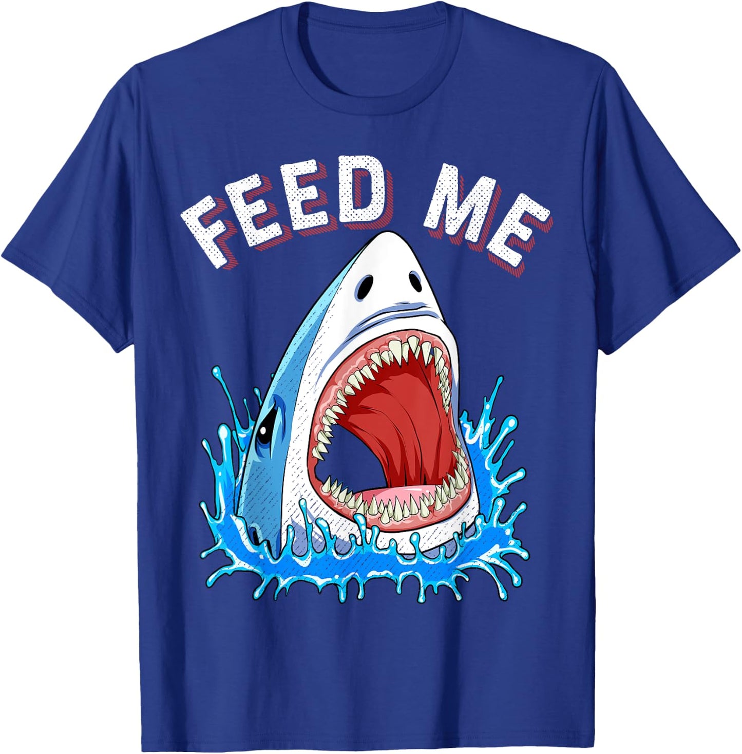 Feed Me Shark T shirt Boys Kids Men Funny Jawsome Gifts T-Shirt - T-Shirt | Royal