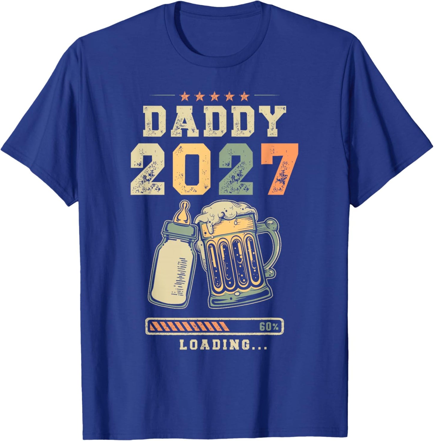 Daddy 2027 Loading Going to Be A Dad T-Shirt - T-Shirt | Royal