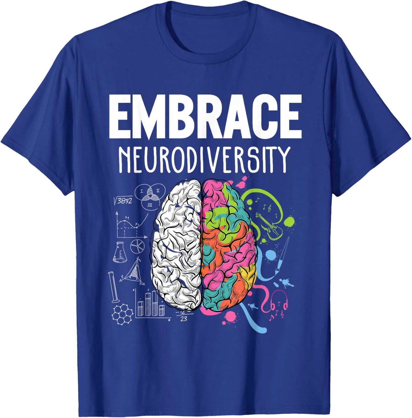 Embrace Neurodiversity Brain Shirt T-Shirt - T-Shirt | Royal