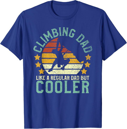 Rock Climbing Dad | Mountain Climber Funny Father's Day Gift T-Shirt - T-Shirt | Royal