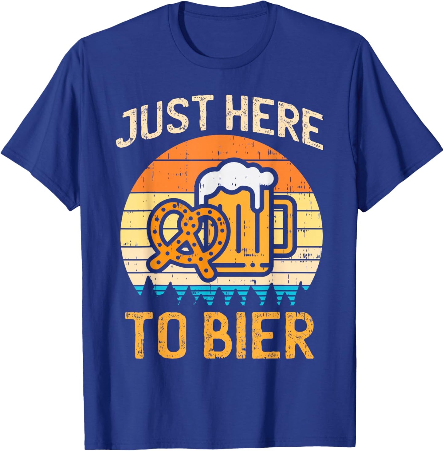 Retro Just Here To Bier Pretzel Beer German Oktoberfest T-Shirt - T-Shirt | Royal