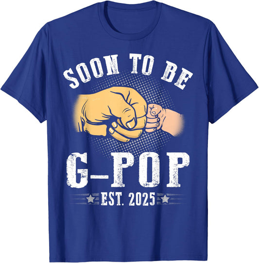 Soon To Be G-Pop est.2025 Father's Day Promoted To Papa T-Shirt - T-Shirt | Royal