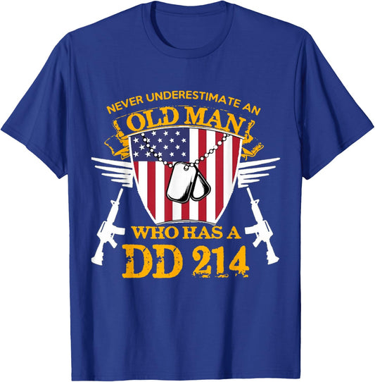 Never Underestimate An Old Man Who Has a DD-214 Alumni Gift T-Shirt - T-Shirt | Royal