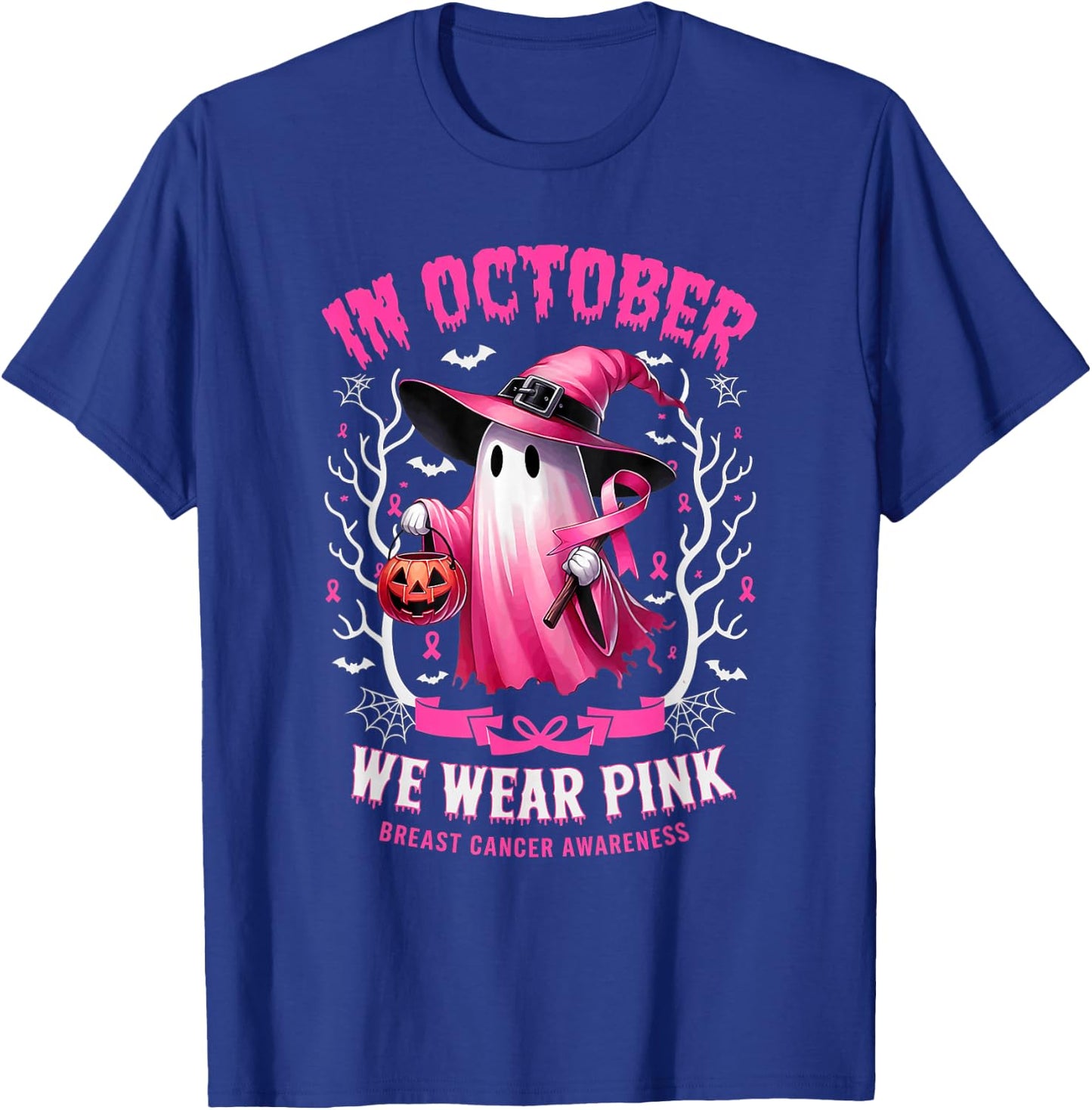 In October We Wear Pink Ghost Witch Breast Cancer Awareness T-Shirt - T-Shirt | Royal