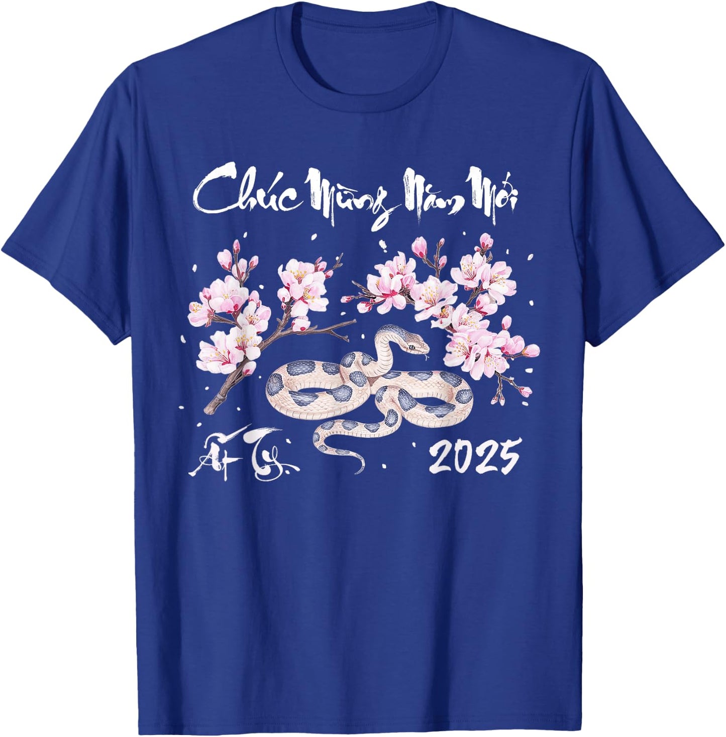 Vietnamese New Year 2025 Year Of Snake Chuc Mung Nam Moi T-Shirt - T-Shirt | Royal
