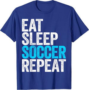 Eat Sleep Soccer Repeat Shirt Men Women Kids Lover Fan T-Shirt - T-Shirt | Royal