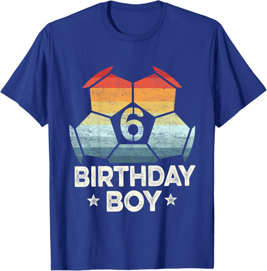 Kids 6 Year Old Soccer Player Gifts 6th Birthday Boy Sixth Bday T-Shirt - T-Shirt | Royal
