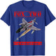 F-4 Phantom II, On the hunt for Mig's "Fox Two" !! T-Shirt - T-Shirt | Royal