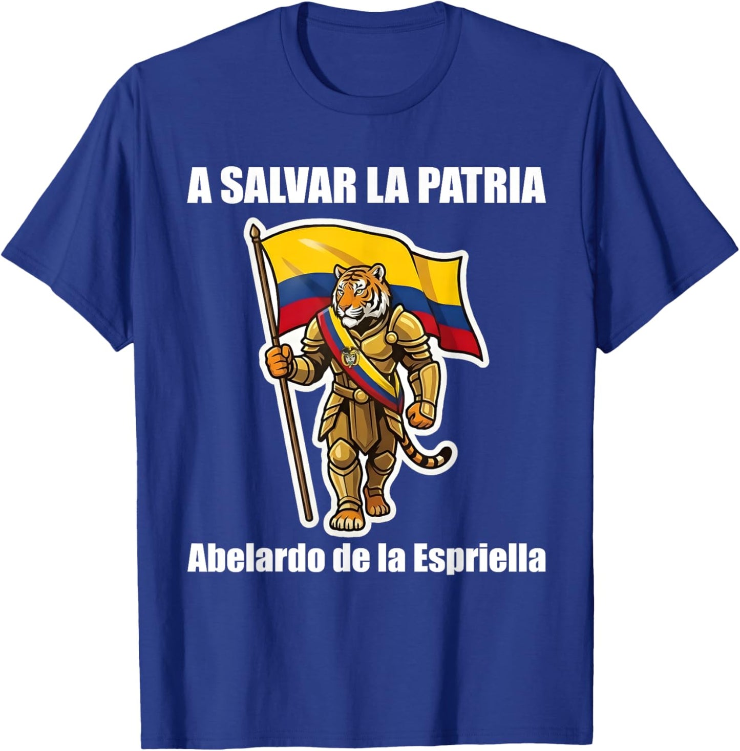 Abelardo de la Espriella Presidente Colombian Flag Tiger T-Shirt - T-Shirt | Royal