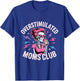 Overstimulated Moms Club Skeleton Design – Funny Tired Mom T-Shirt - T-Shirt | Royal