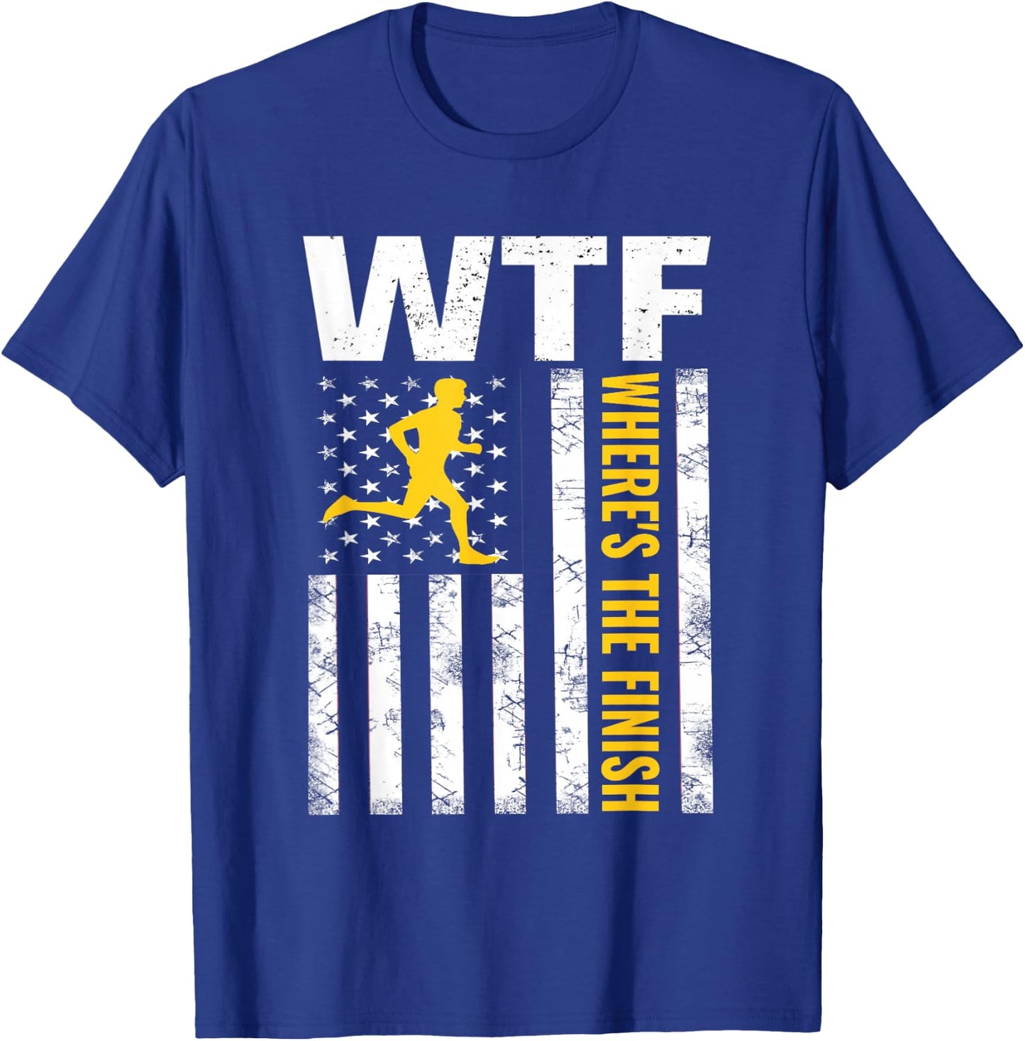 WTF Wheres The Finish Running T-Shirt - T-Shirt | Royal