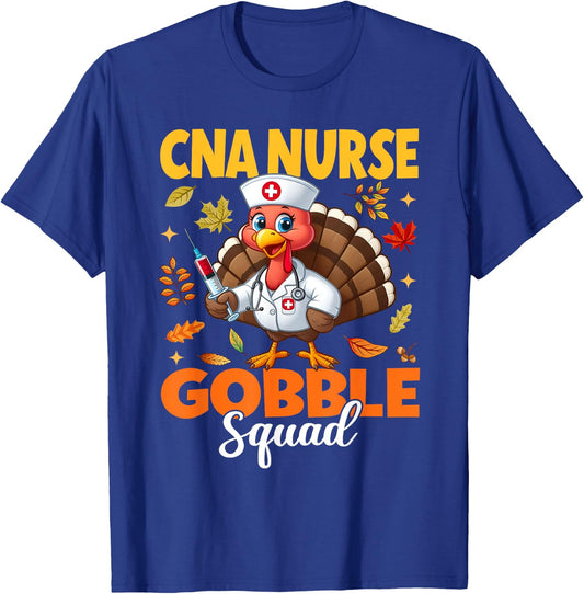 Funny Thanksgiving CNA Nurse Gobble Squad Turkey Nurse Fall T-Shirt - T-Shirt | Royal