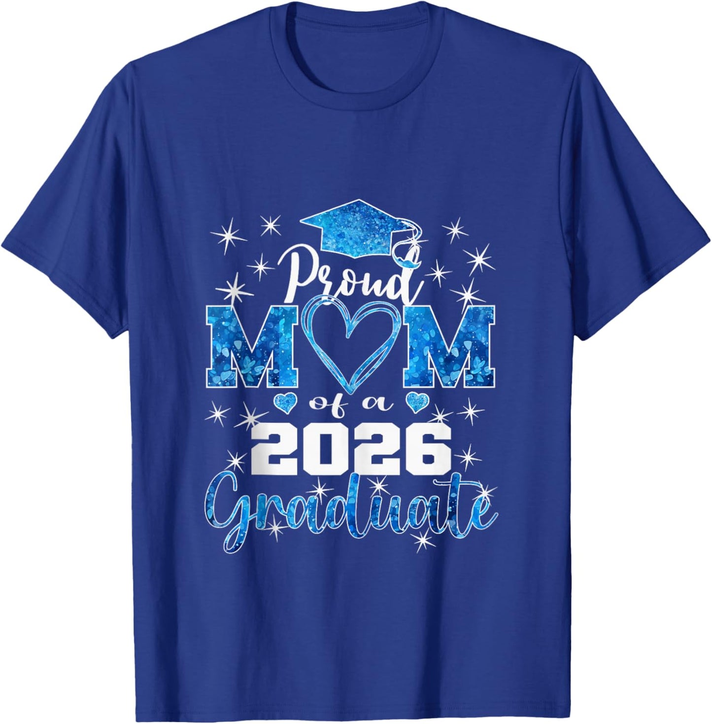 Super Proud Mom of 2026 Graduate Senior Graduation Family T-Shirt - T-Shirt | Royal