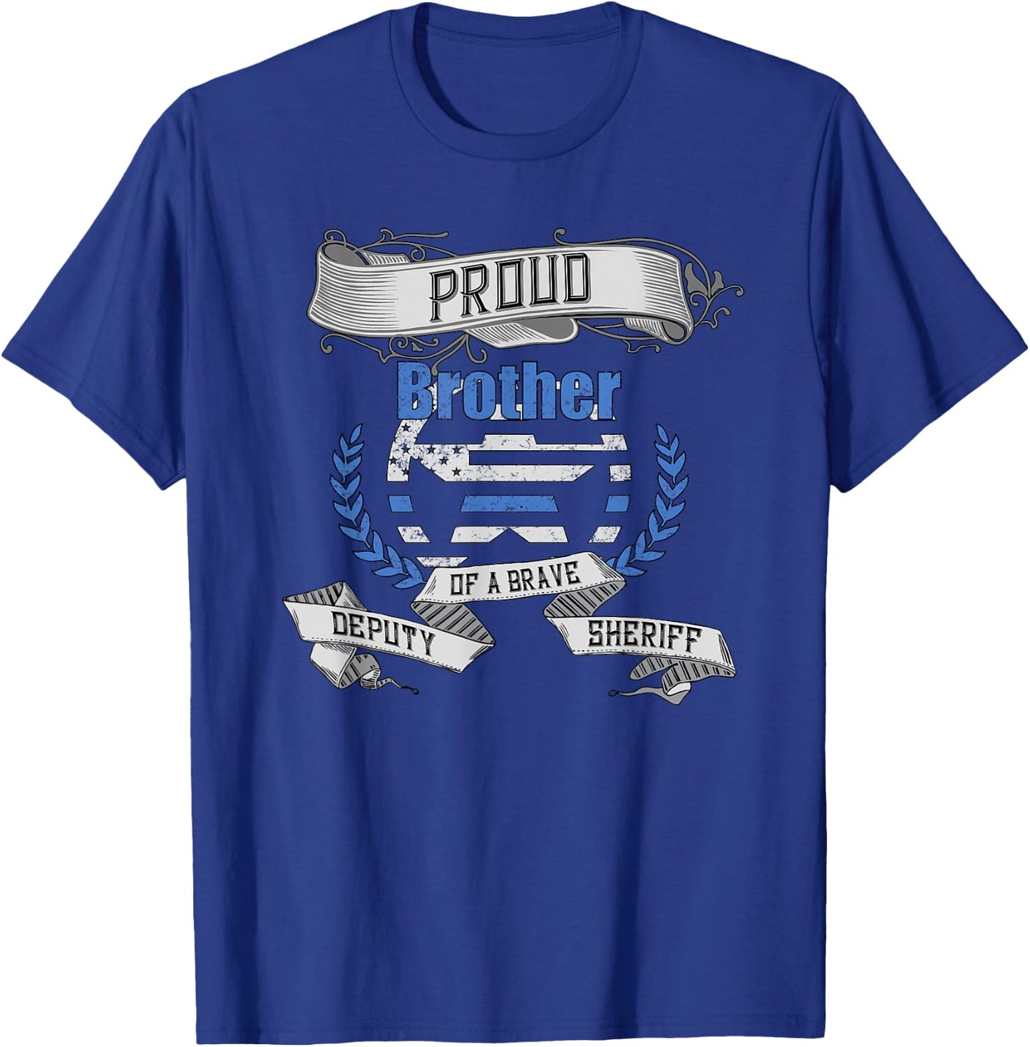 Deputy Sheriff Shirt Proud Brother T-Shirt - T-Shirt | Royal