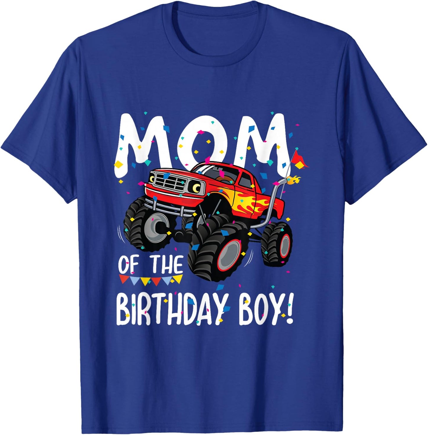 Monster Truck Party Mom of Birthday Boy Shirt Gift T-Shirt - T-Shirt | Royal