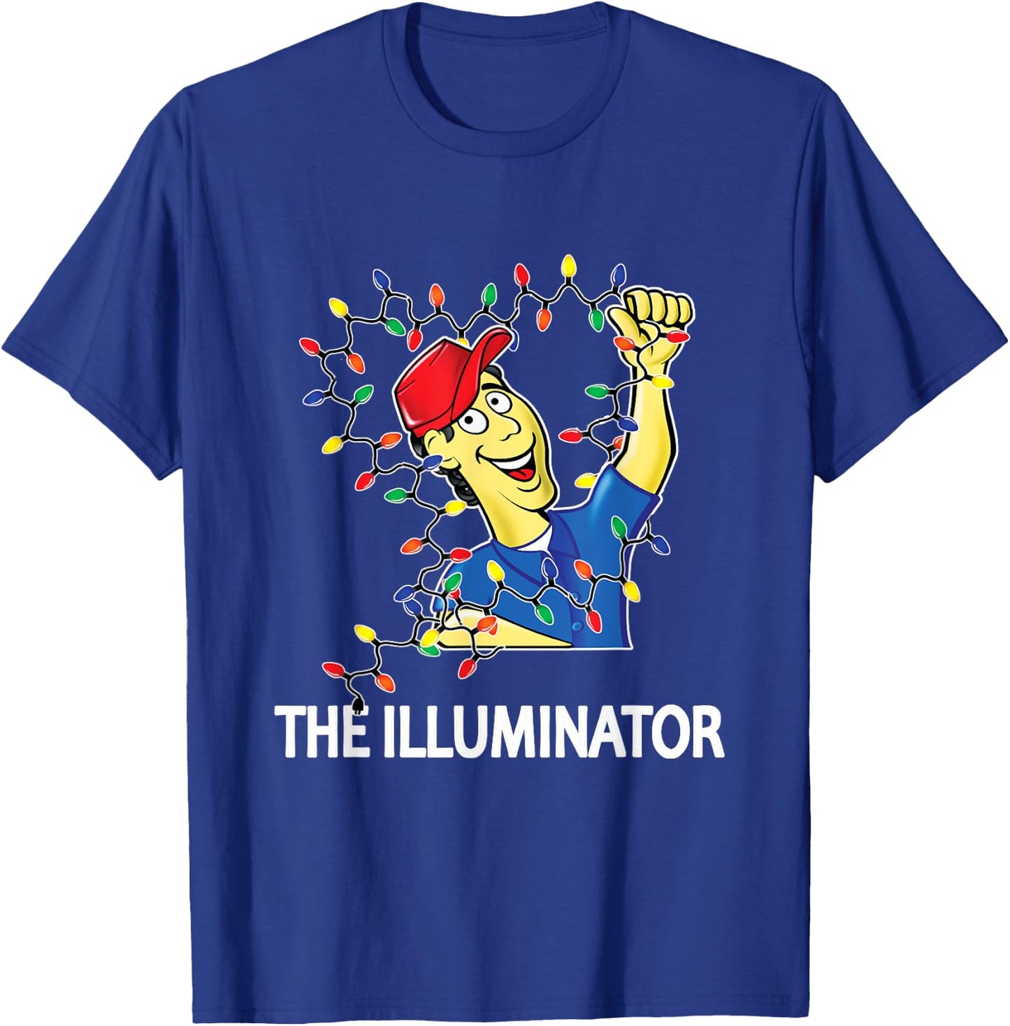 Funny Electrician Christmas Lights DIY The Illuminator T-Shirt - T-Shirt | Royal