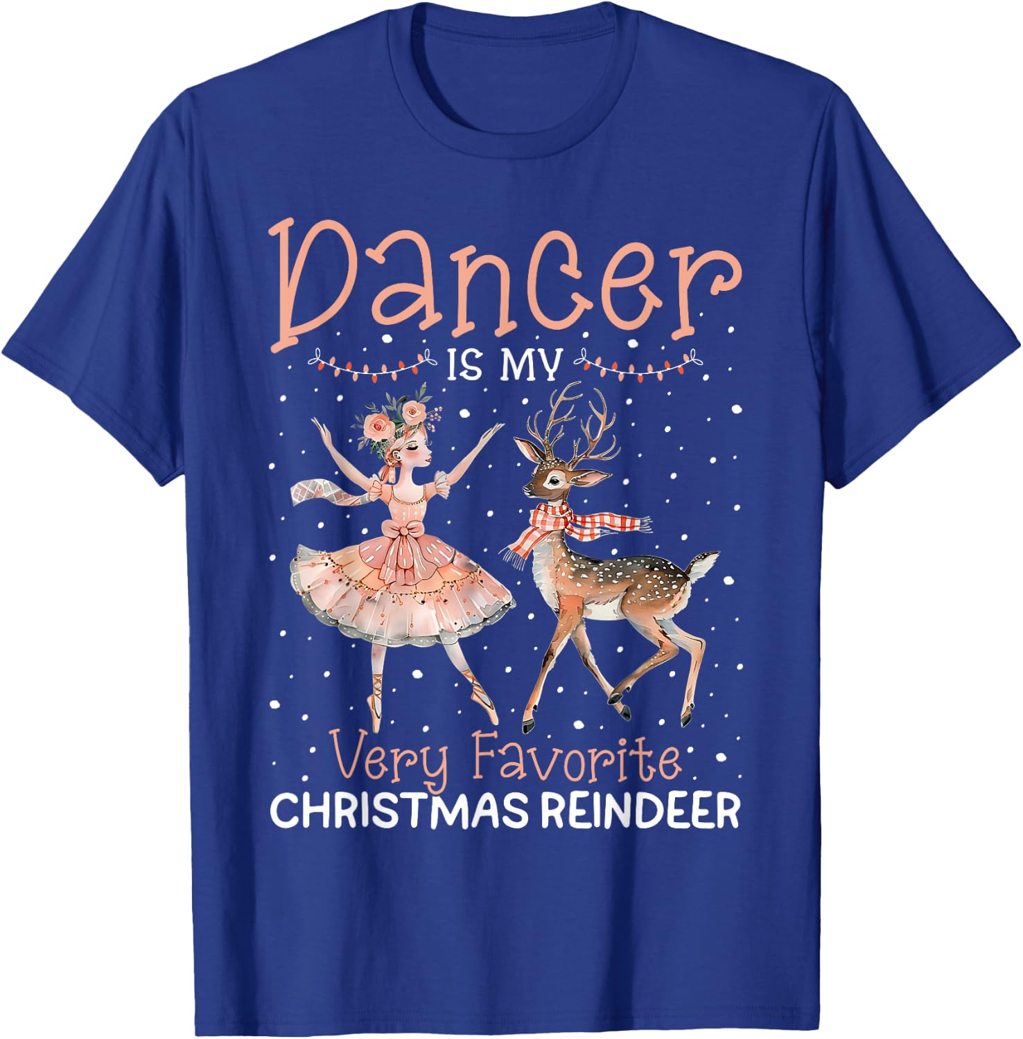 Dance Is My Very Favorite Christmas Reindeer Ugly Sweater T-Shirt - T-Shirt | Royal