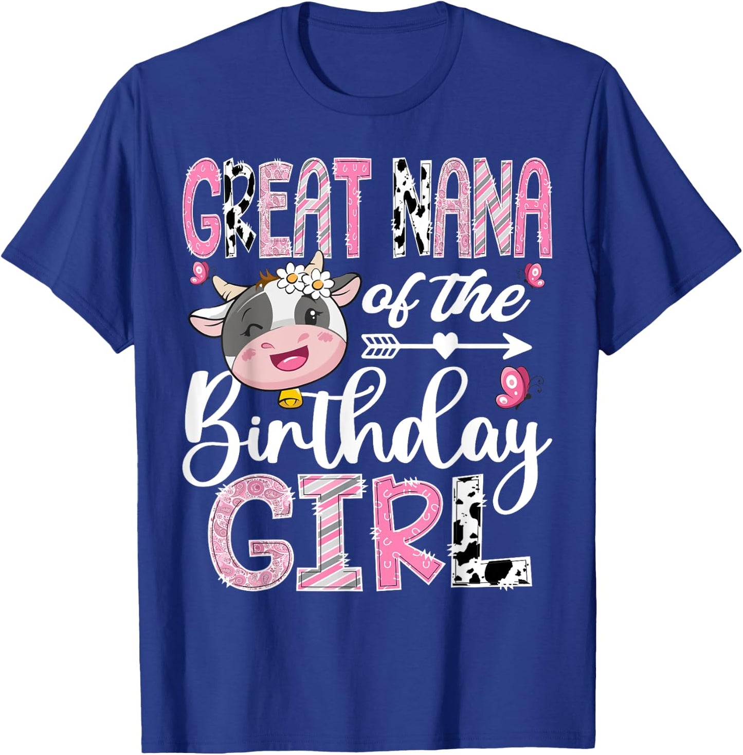 Great Nana Of The Birthday Girl Pink Farm Cow 1St Birthday T-Shirt - T-Shirt | Royal