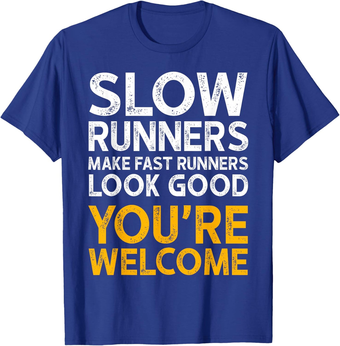 Running Quotes & Sayings for Running Team & Distance Runners T-Shirt - T-Shirt | Royal