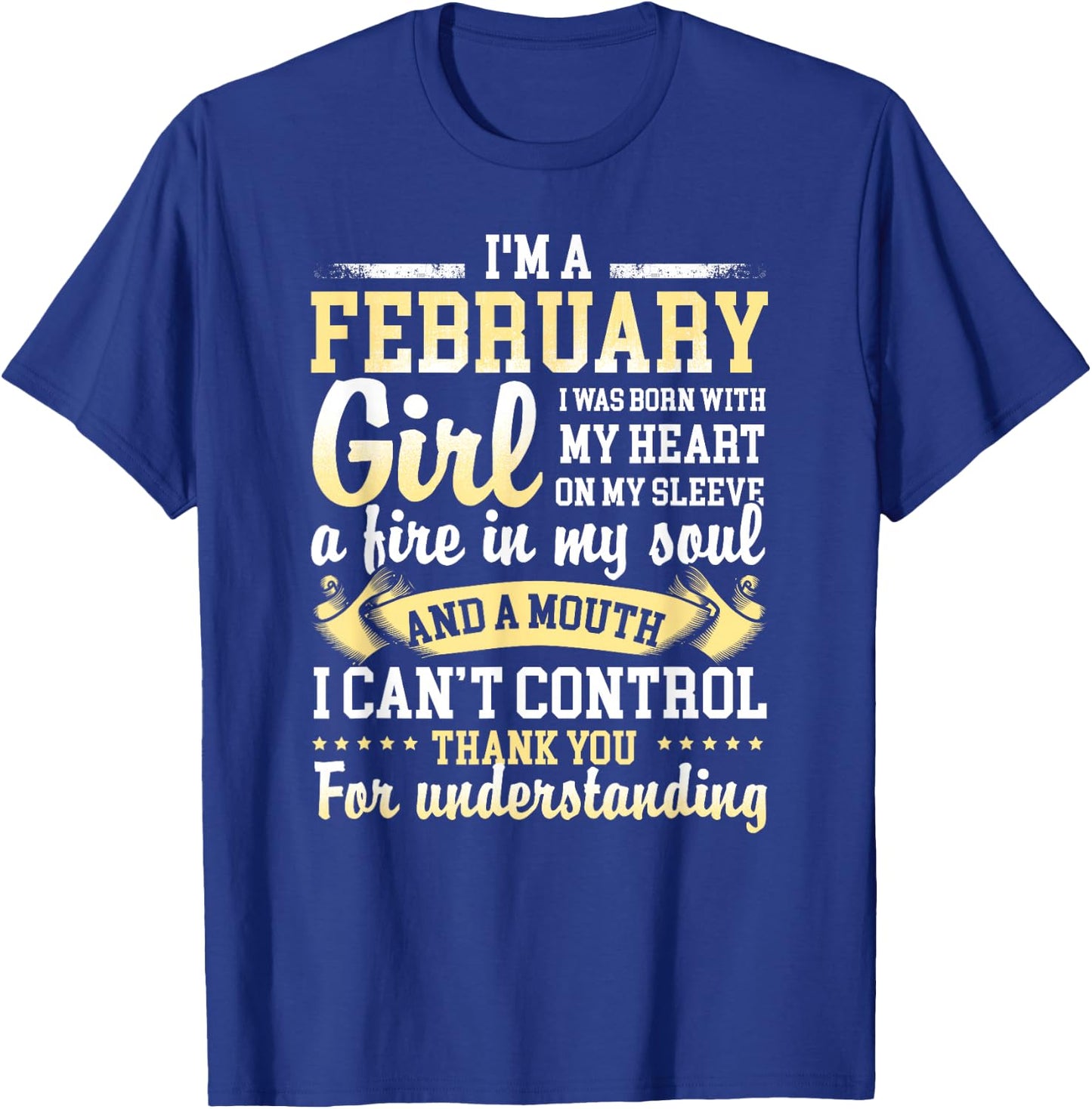 I Am A February Girl Born In February Gift Shirts T-Shirt - T-Shirt | Royal