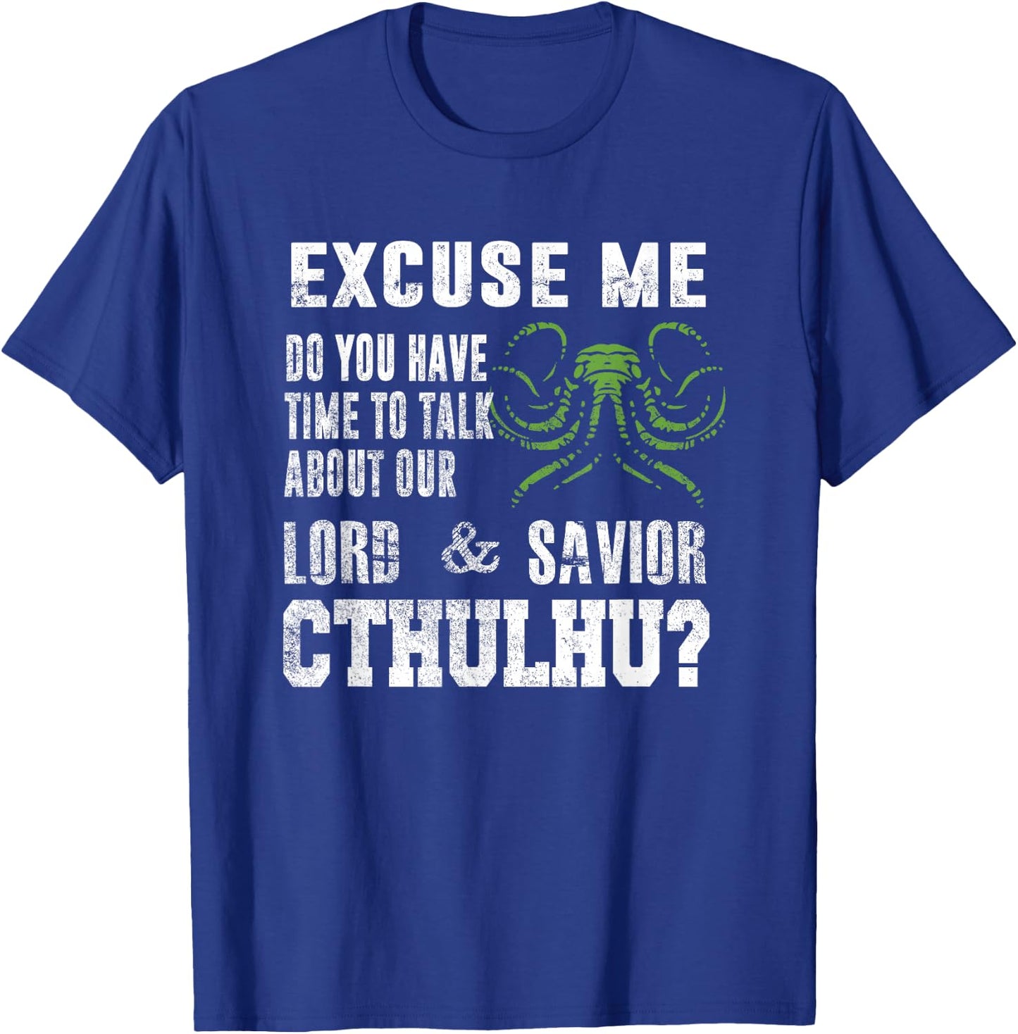 Funny Cthulhu Shirt Lovecraftian Gifts Cthulhu Shirt T-Shirt - T-Shirt | Royal