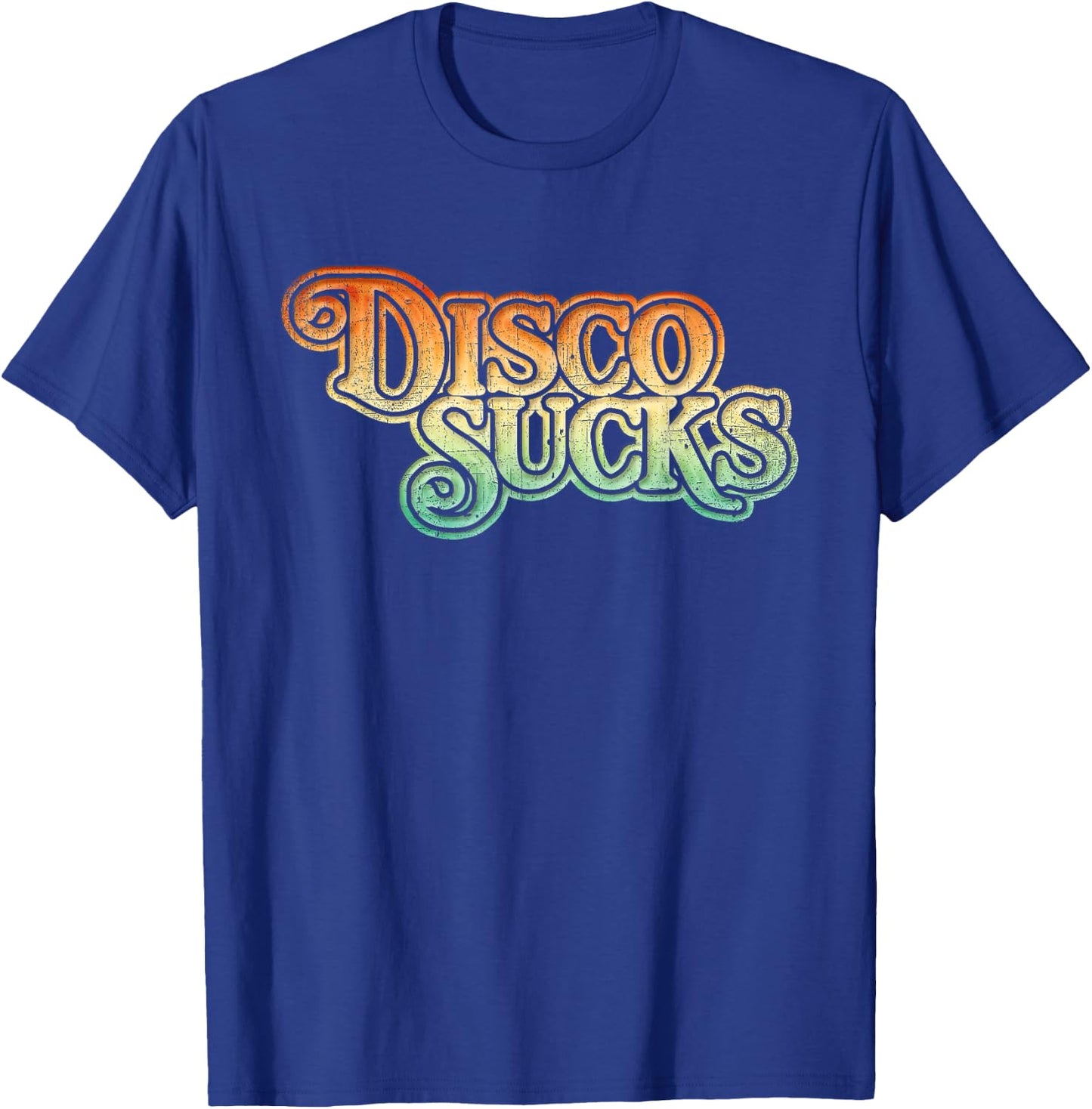 Disco Sucks 1970s Retro Vintage Distressed Funny T Shirt T-Shirt - T-Shirt | Royal