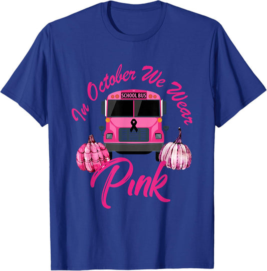 In October We Wear Bus Pink Pumpkin Breast Cancer Halloween T-Shirt - T-Shirt | Royal