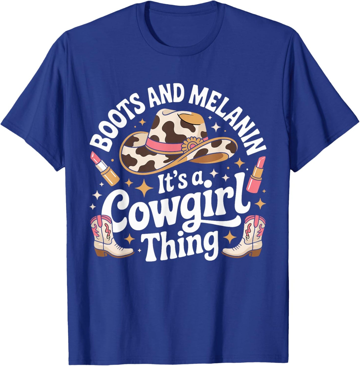 African American Western Country Texas Cowgirl Boots Melanin T-Shirt - T-Shirt | Royal