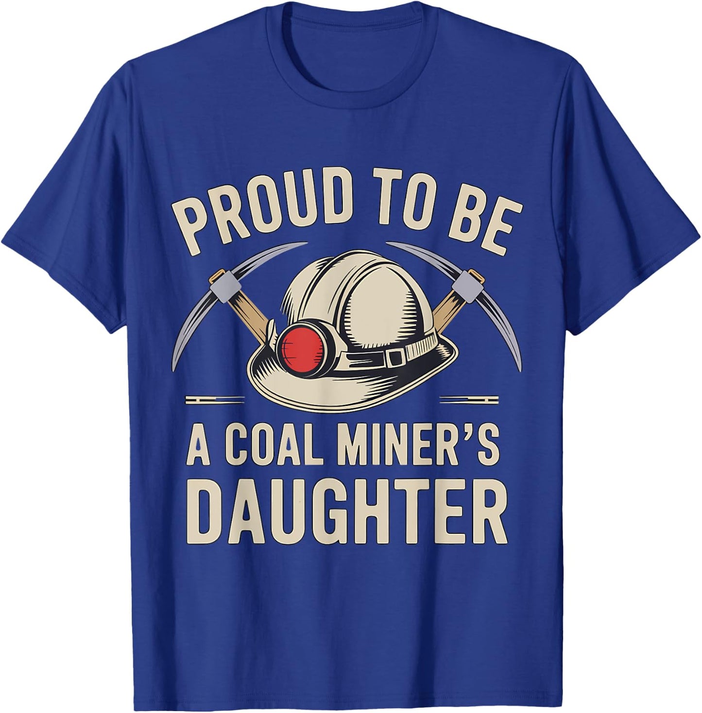 Coal Miner's Daughter T-Shirt - T-Shirt | Royal