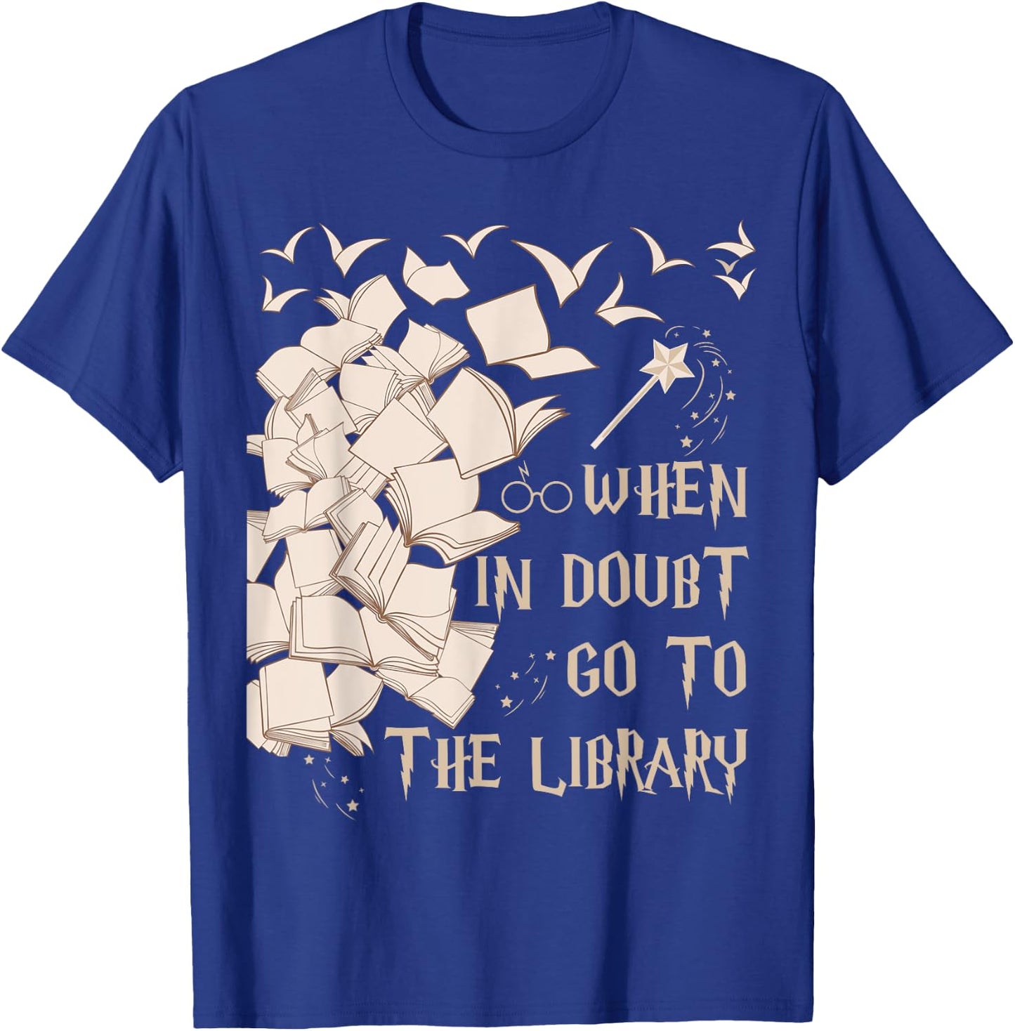 When in Doubt Go to The Library Readers Gift T-Shirt - T-Shirt | Royal