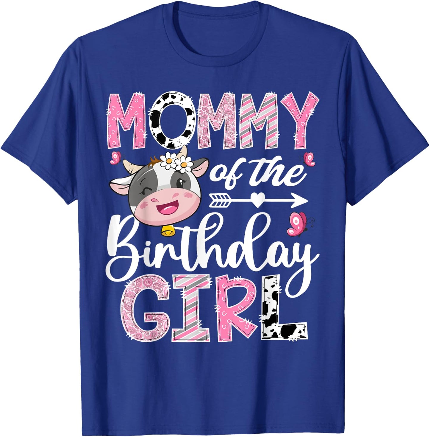 Mommy Of The Birthday Girl Pink Farm Cow 1St Birthday T-Shirt - T-Shirt | Royal