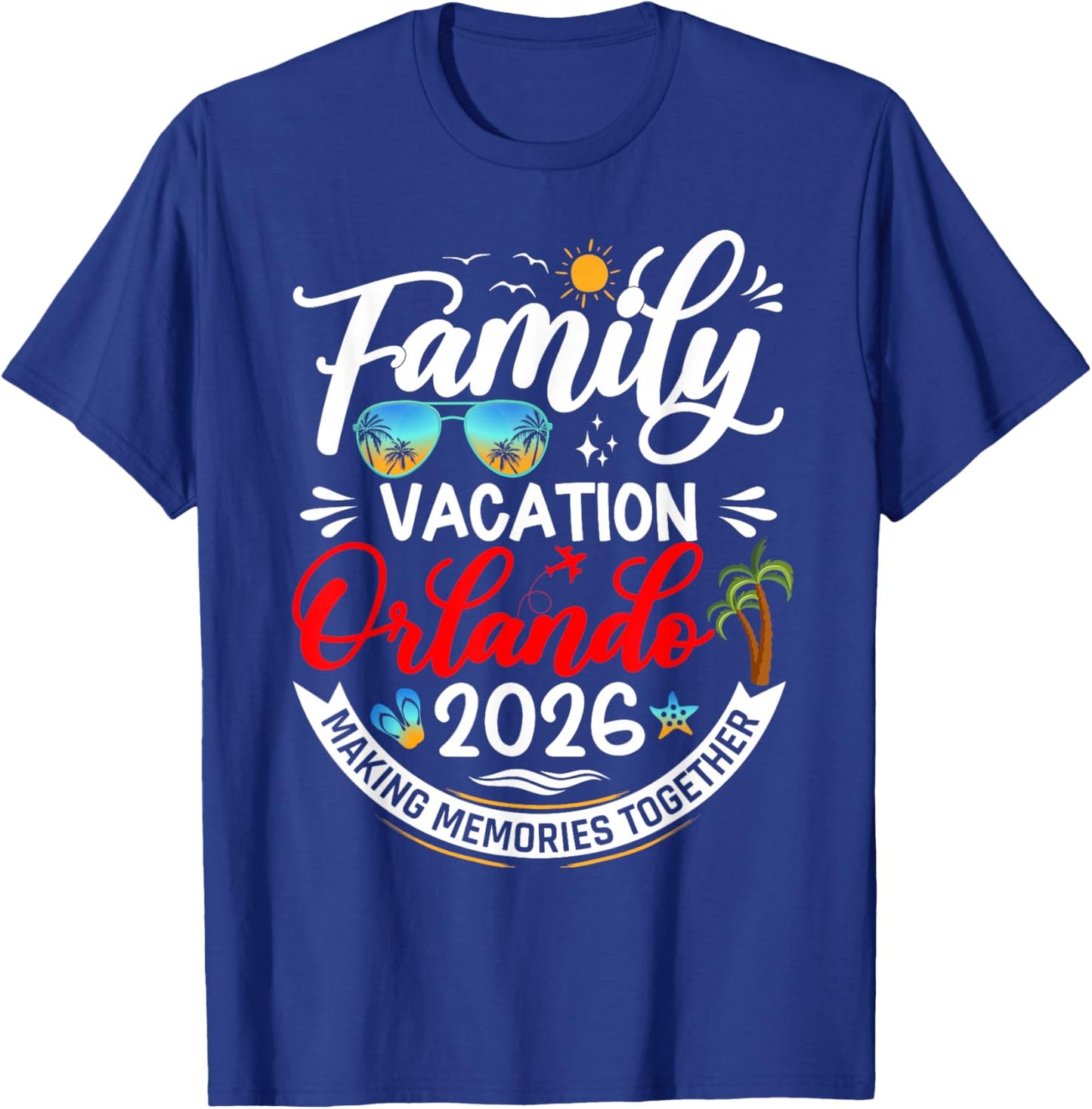 Family Vacation Orlando 2026 Matching Vacation 2026 T-Shirt - T-Shirt | Royal